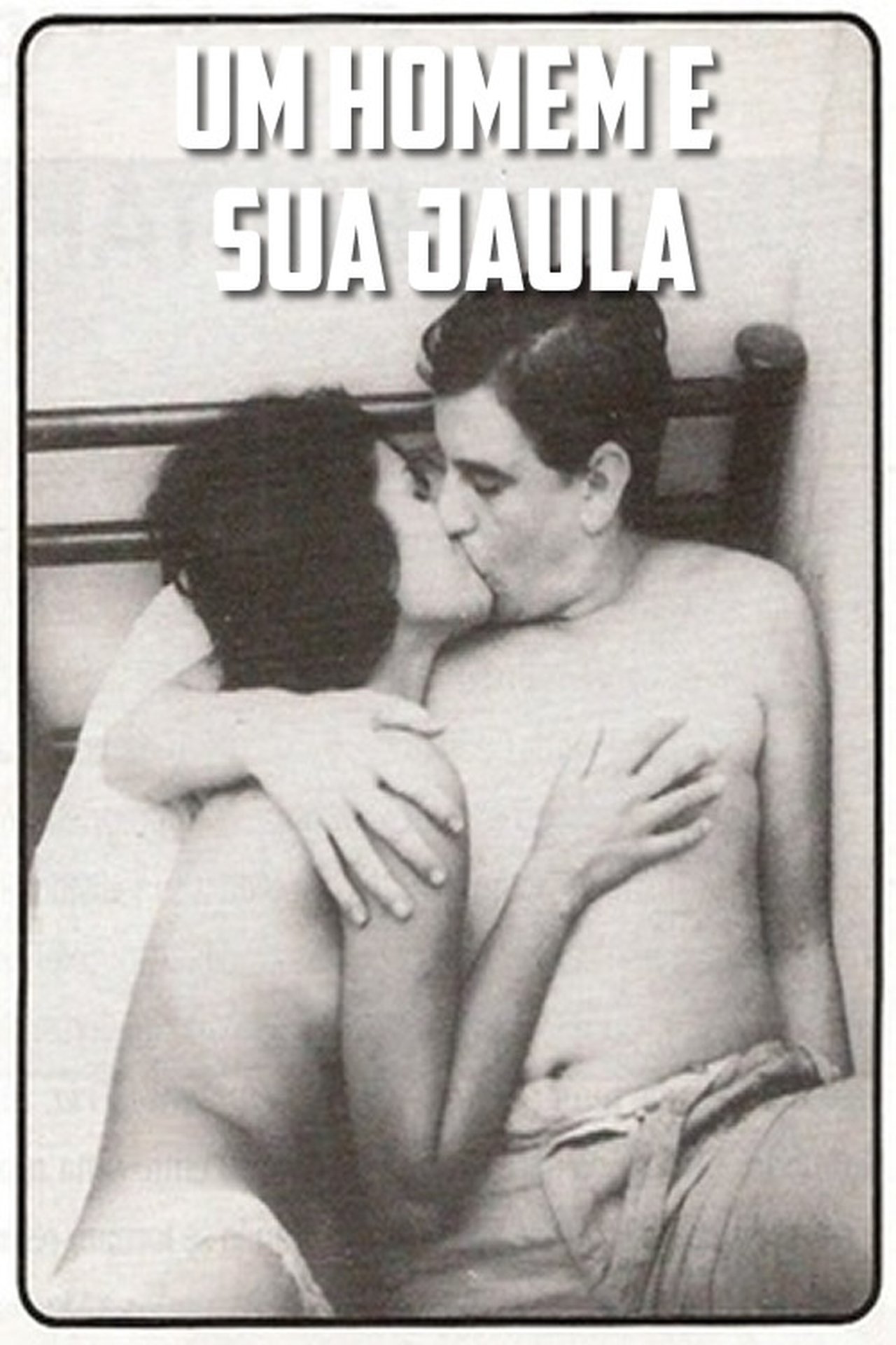 Um Homem e Sua Jaula Um Homem e Sua Jaula
