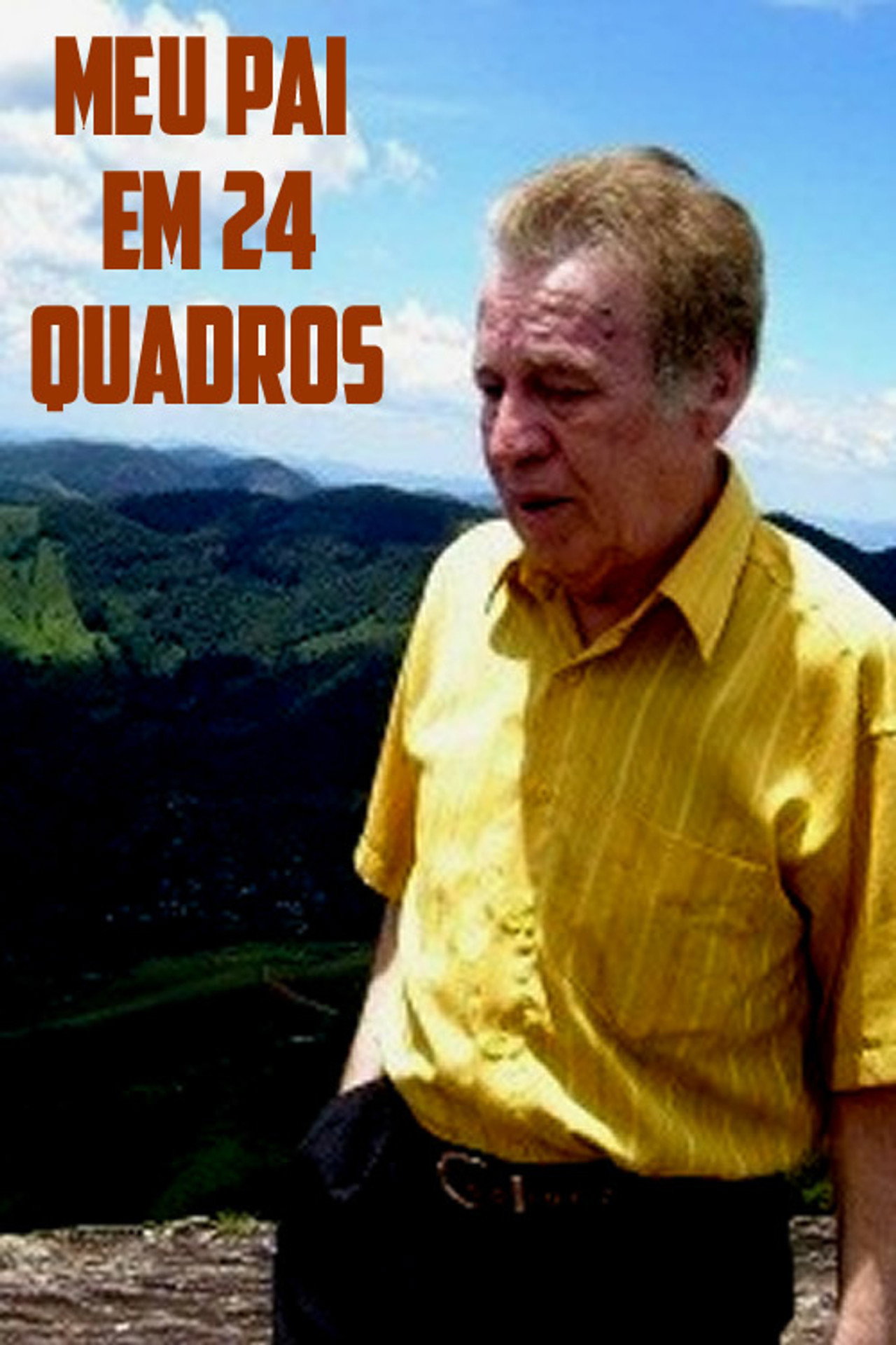 Meu Pai em 24 Quadros filmaffisch