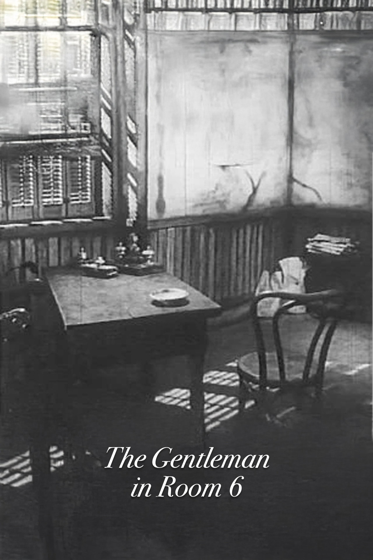 The Gentleman in Room 6