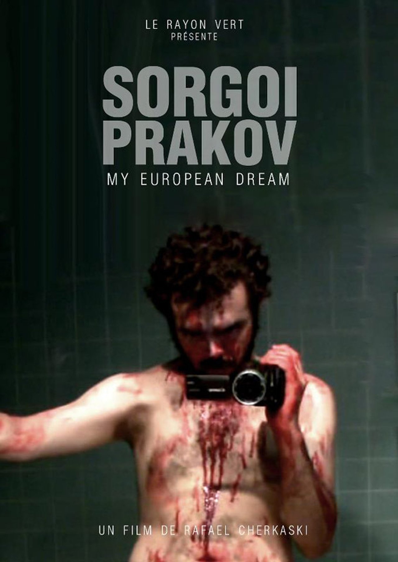 Sorgoï Prakov, My European Dream poster
