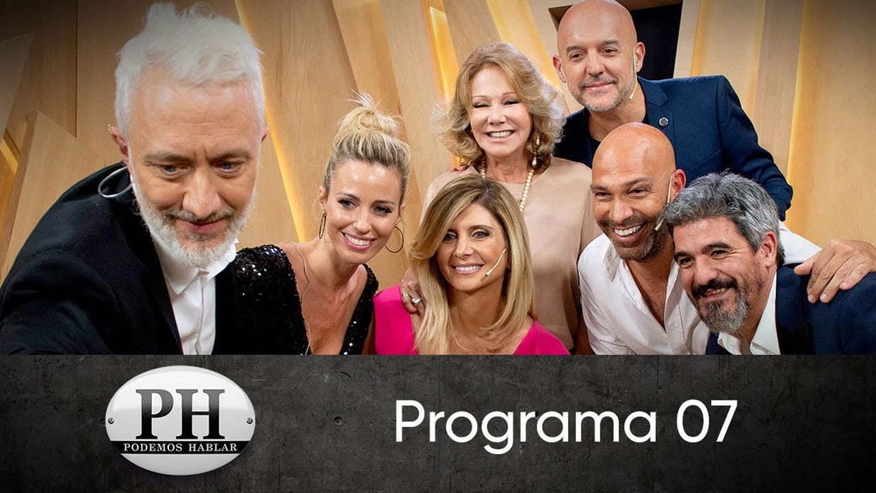 PH: Podemos hablar — Épisode 7