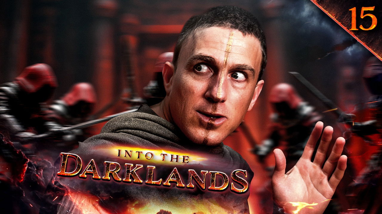 Into the Darklands — Épisode 15