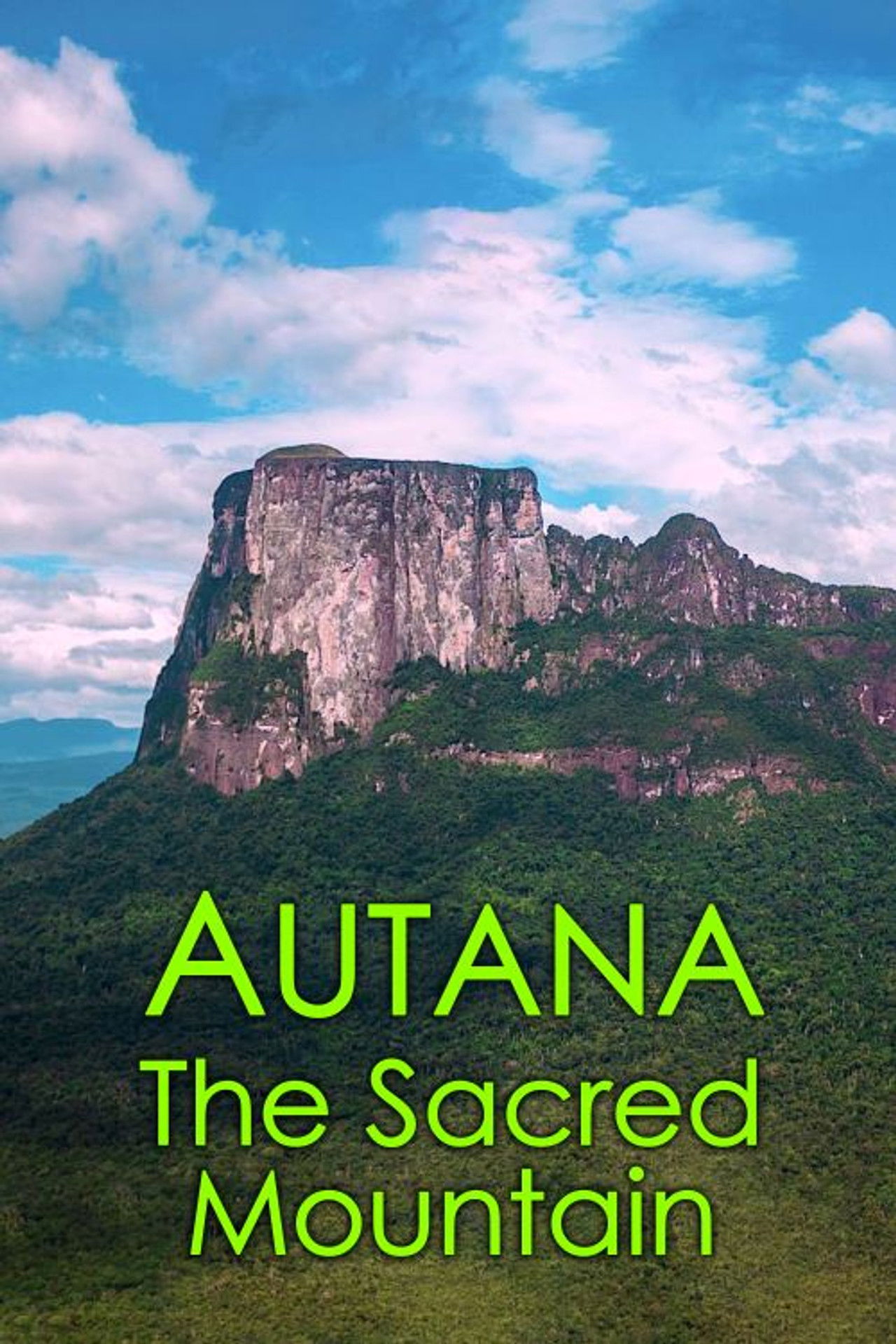 Autana: The Sacred Mountain Backdrop