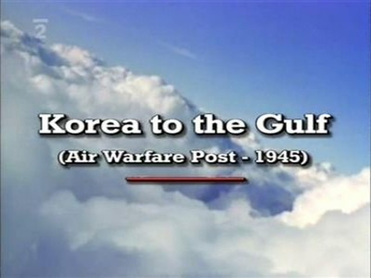 Korea To The Gulf War