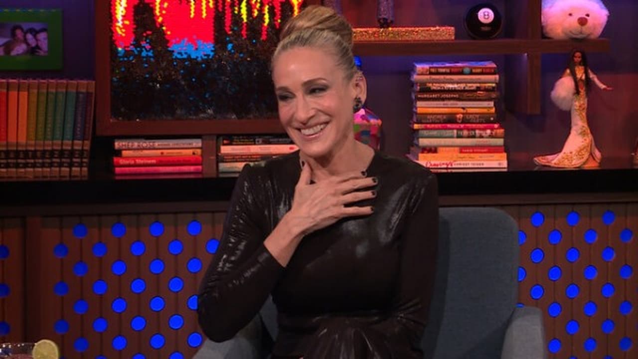 Watch What Happens Live with Andy Cohen - Season 19 Episode 28 : Sarah Jessica Parker