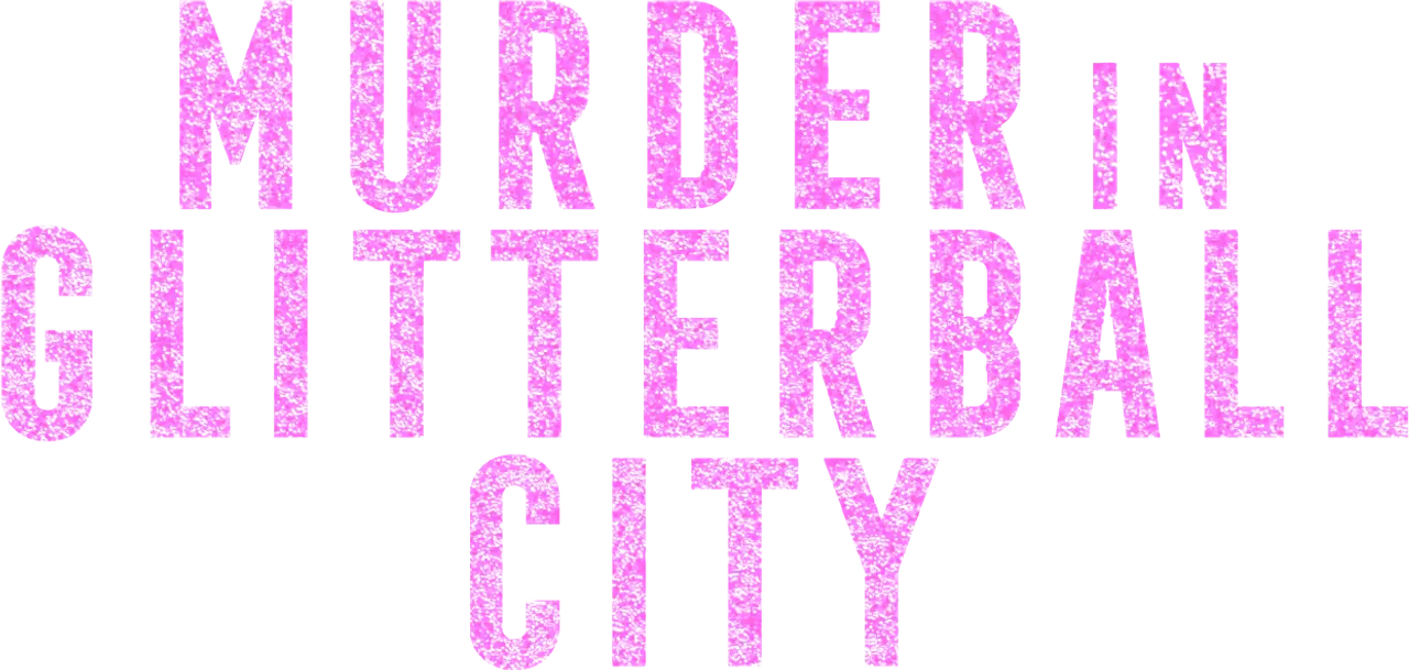 Murder in Glitterball City