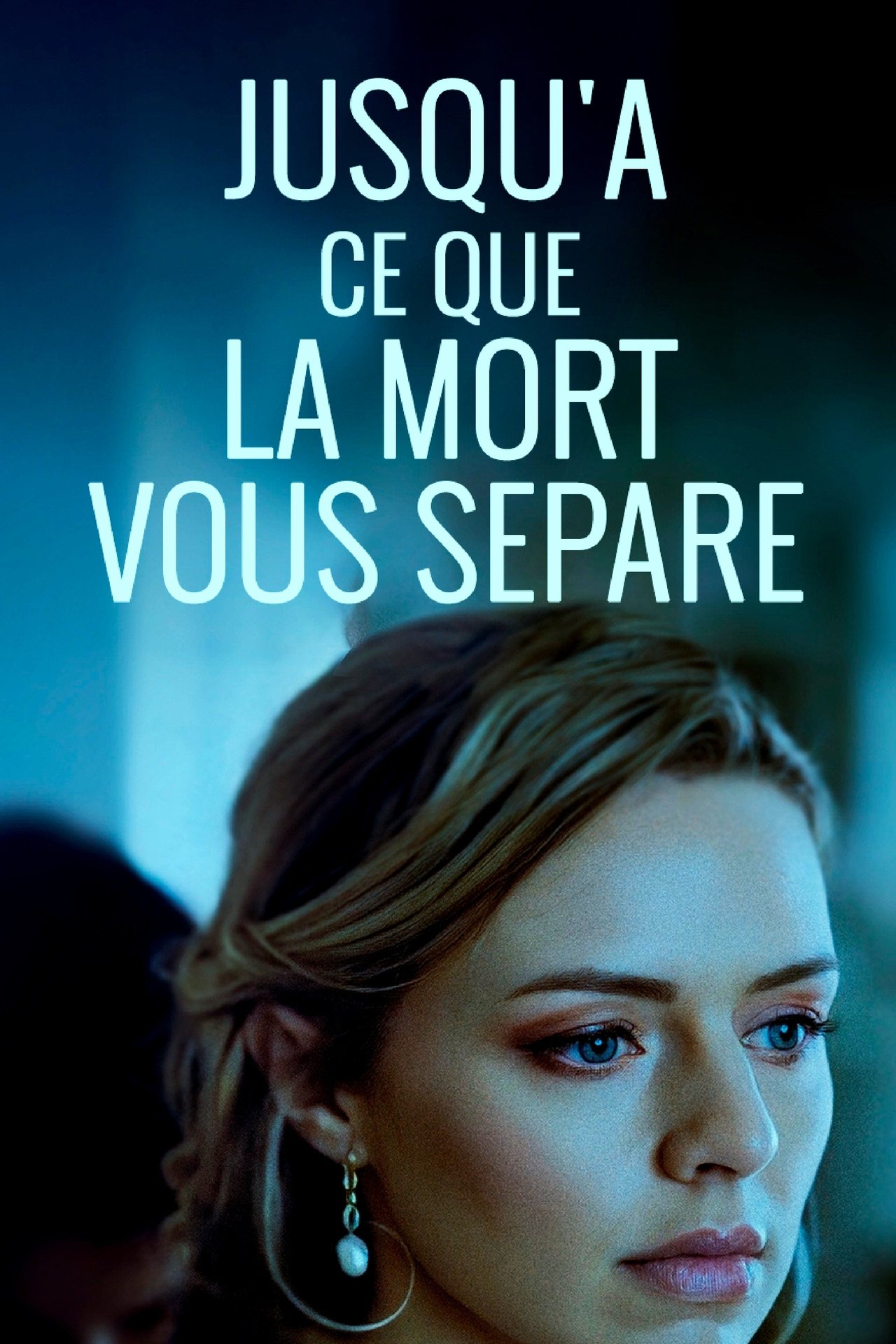 Jusqu'à ce que la mort vous sépare... poster