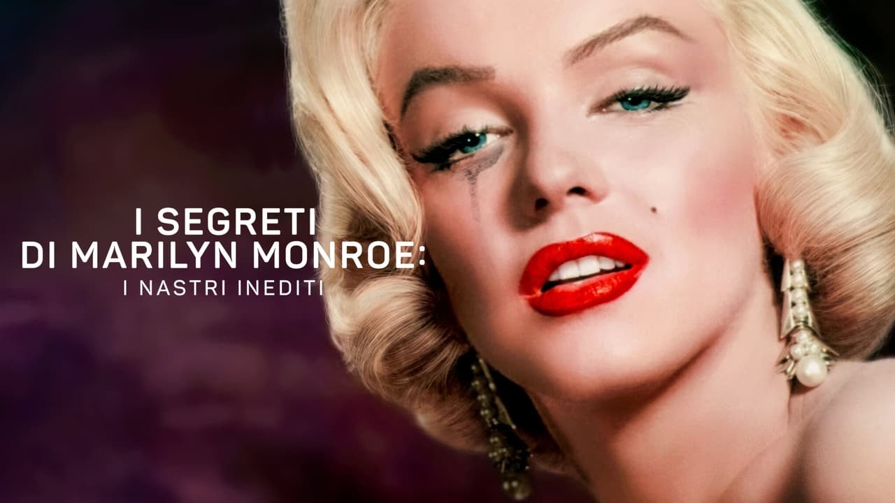 The Mystery of Marilyn Monroe: The Unheard Tapes background