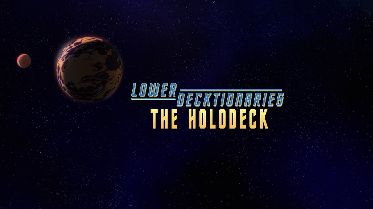 Star Trek: Lower Decks - Season 0 Episode 11 : Lower Decktionaries - The Holodeck