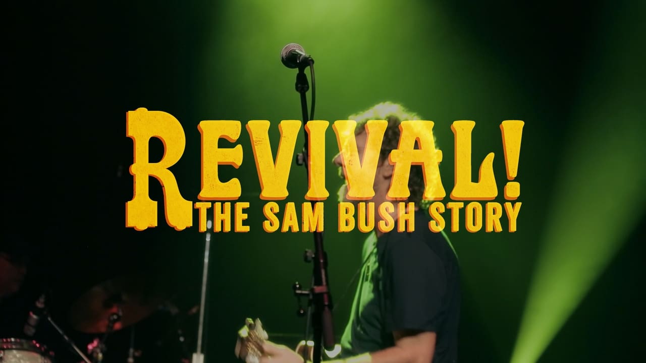 Revival: The Sam Bush Story background