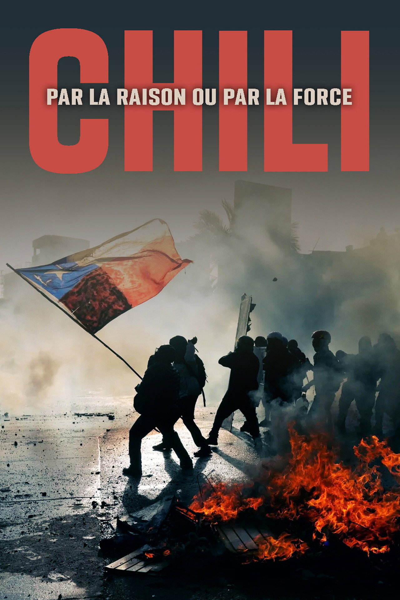 Chili, par la raison ou par la force filmaffisch