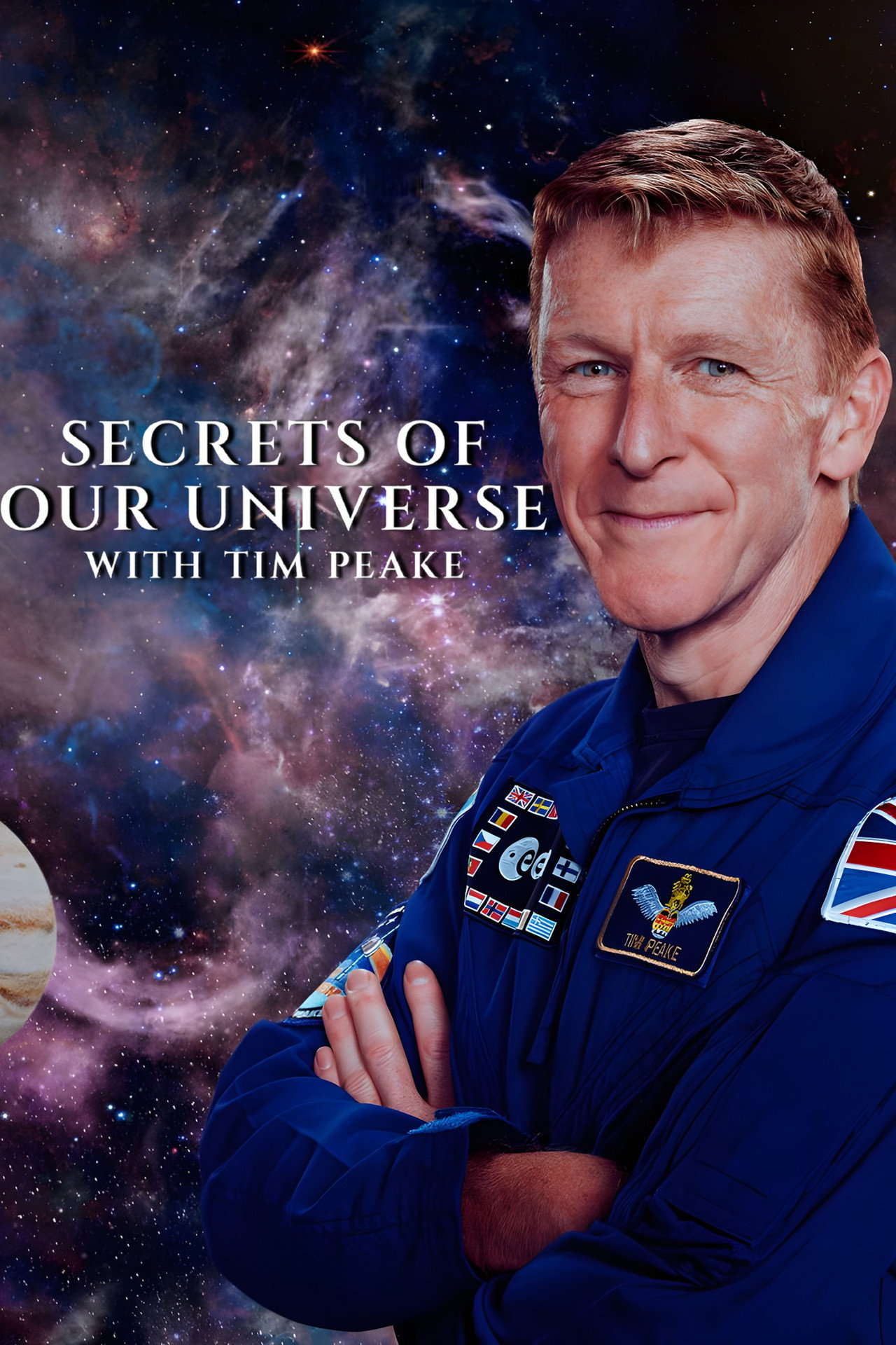 Secrets of Our Universe with Tim Peake affisch