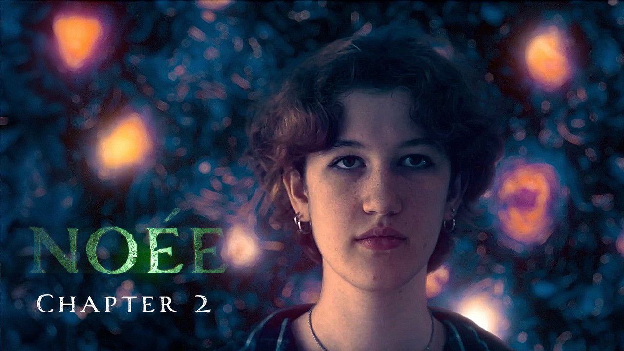 Noée — Chapitre 2