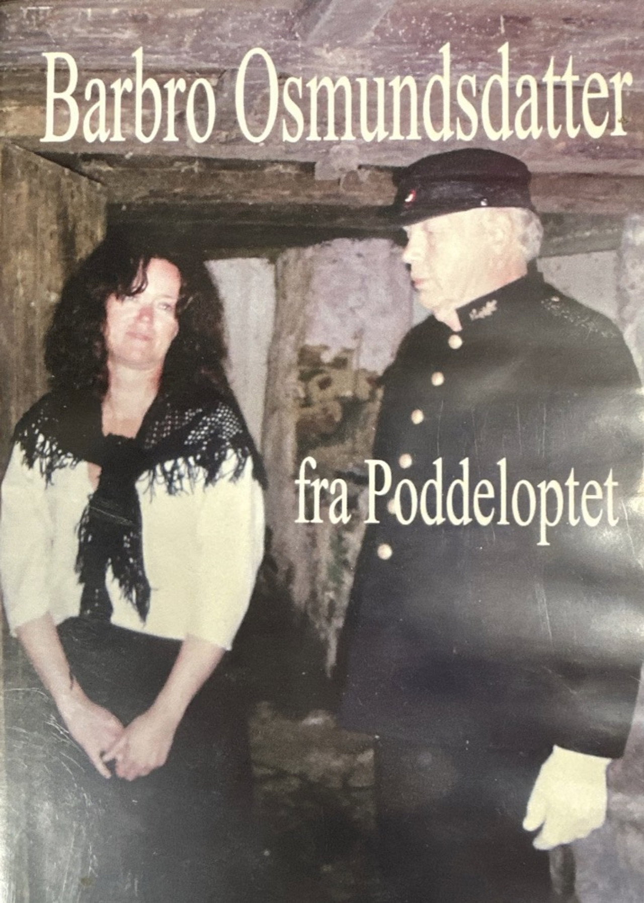 Barbro Osmundsdatter fra Poddeloptet