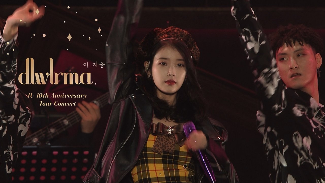 IU 10th Anniversary Tour Concert - 'dlwlrma.'