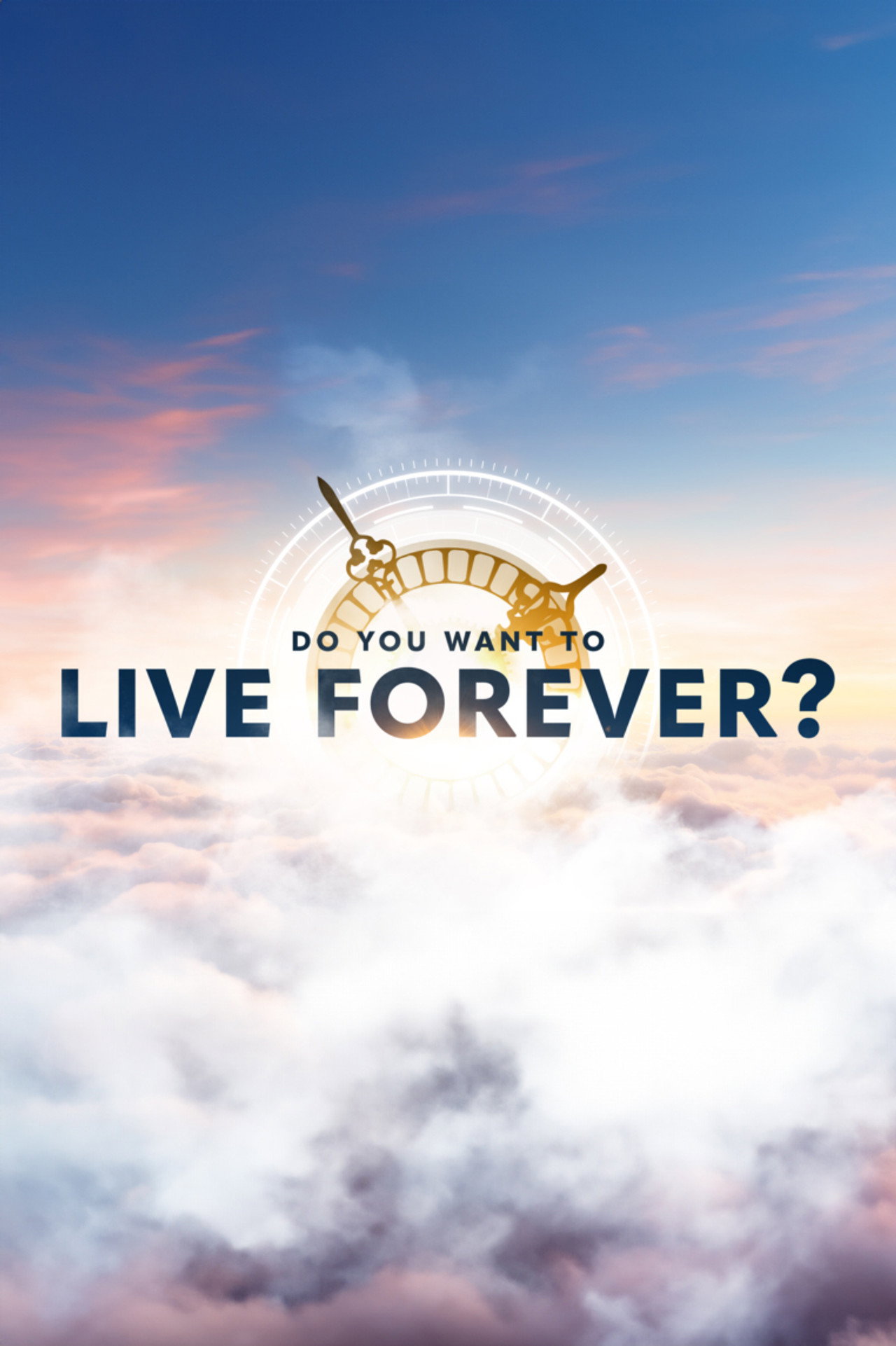Do You Want To Live Forever? affisch