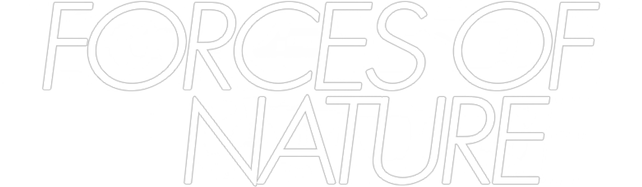 Forces of Nature