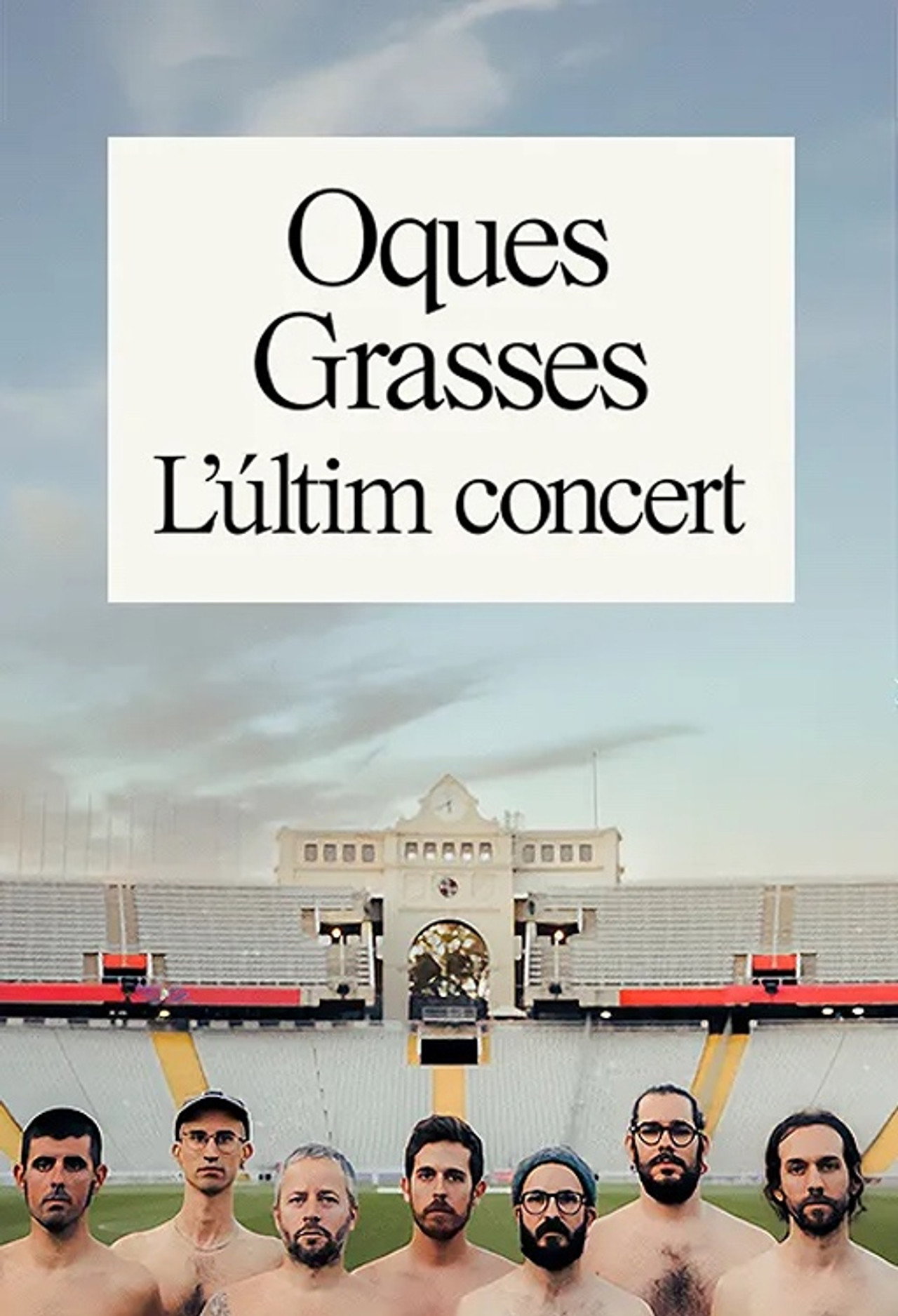 Oques Grasses. L'últim concert poster