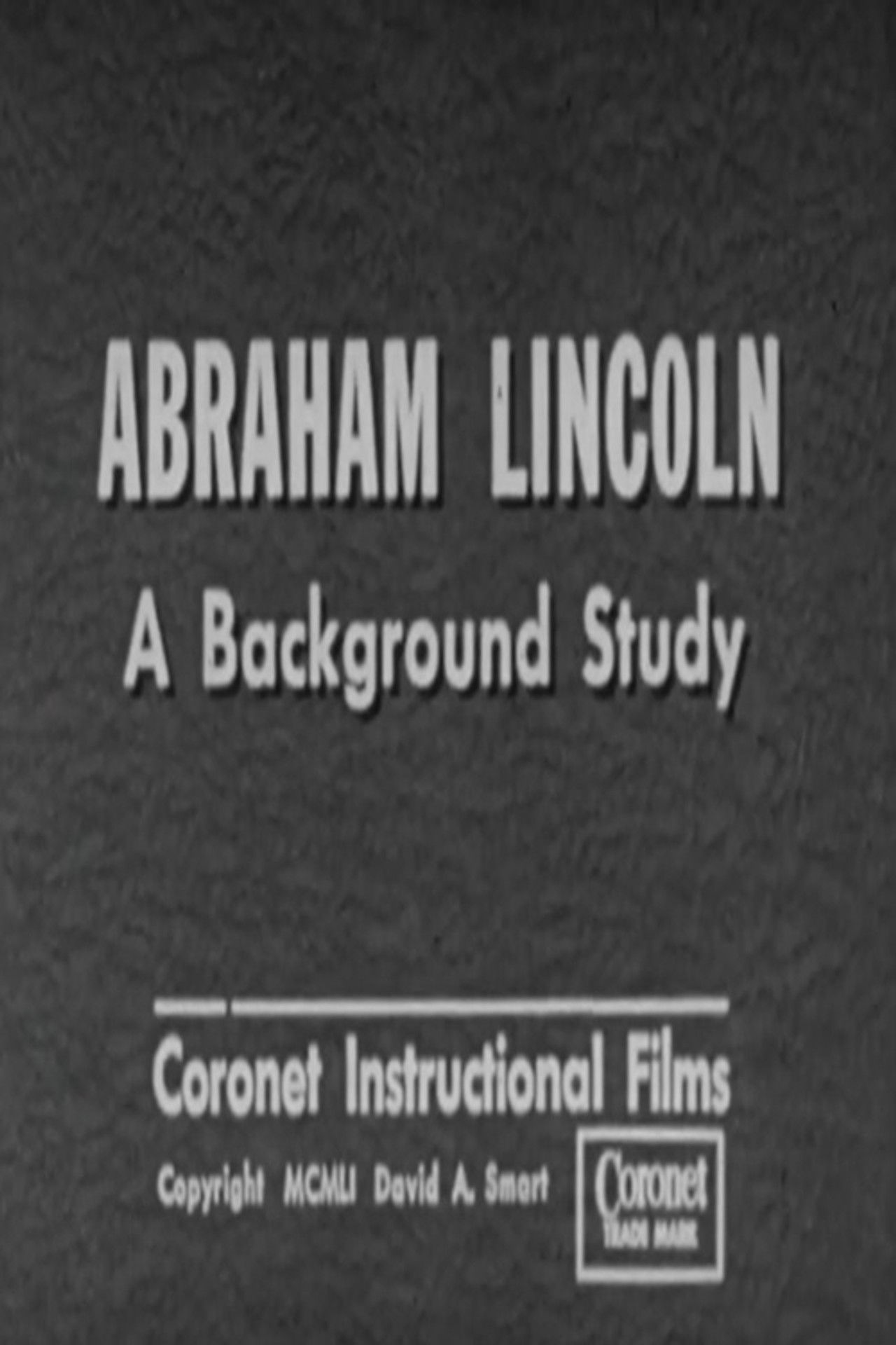 Abraham Lincoln: A Background Study poster
