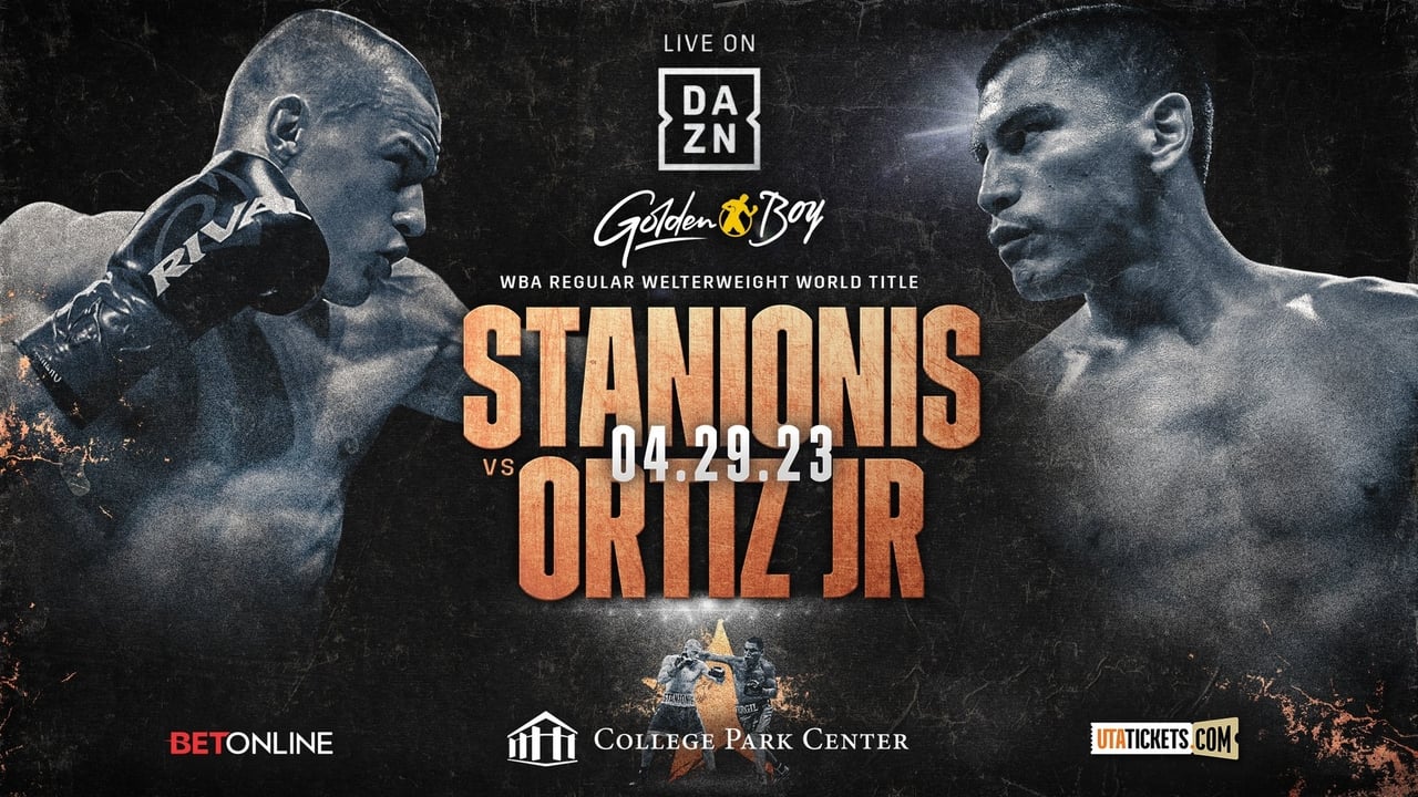 Eimantas Stanionis vs. Vergil Ortiz Jr