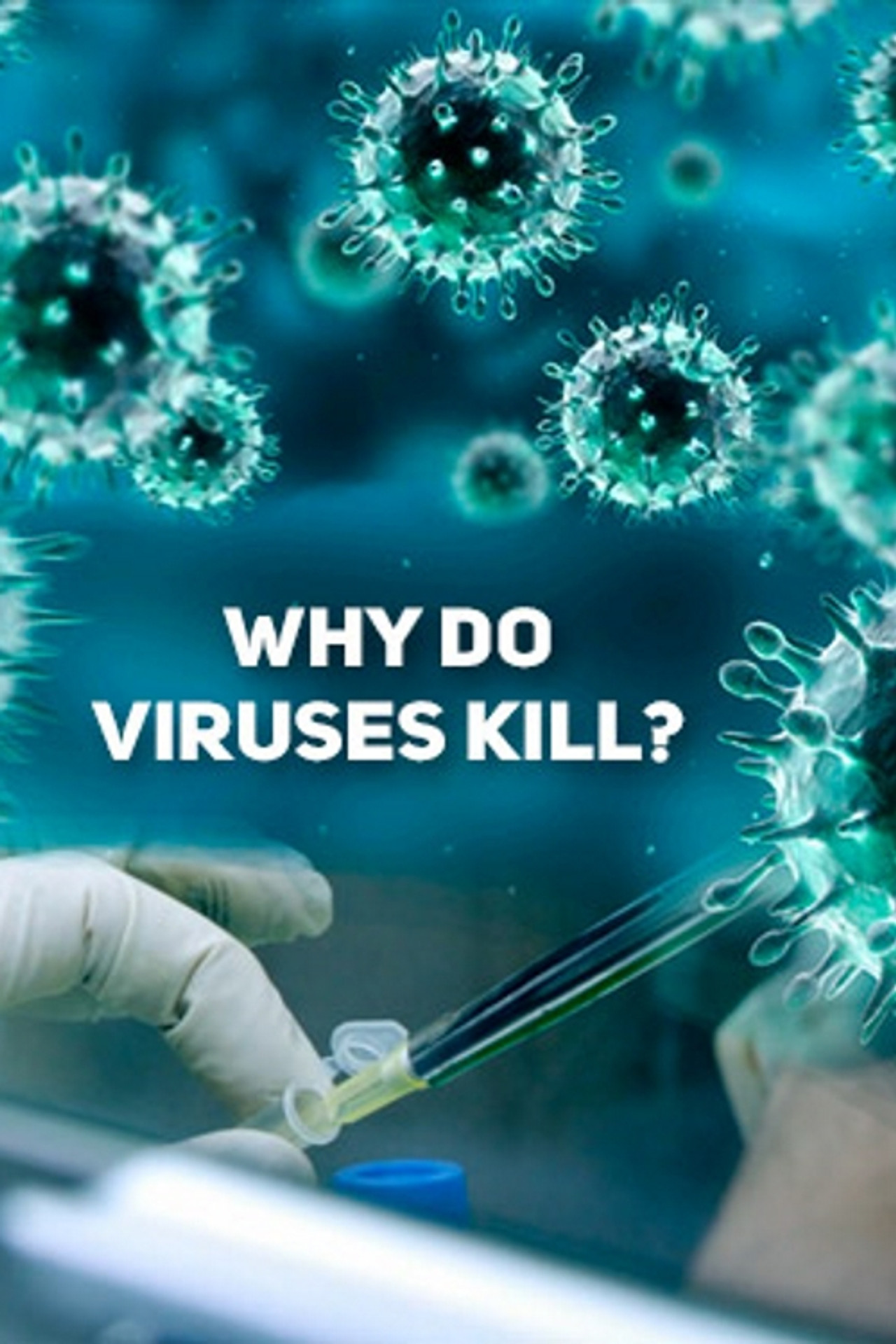 Why Do Viruses Kill? filmaffisch
