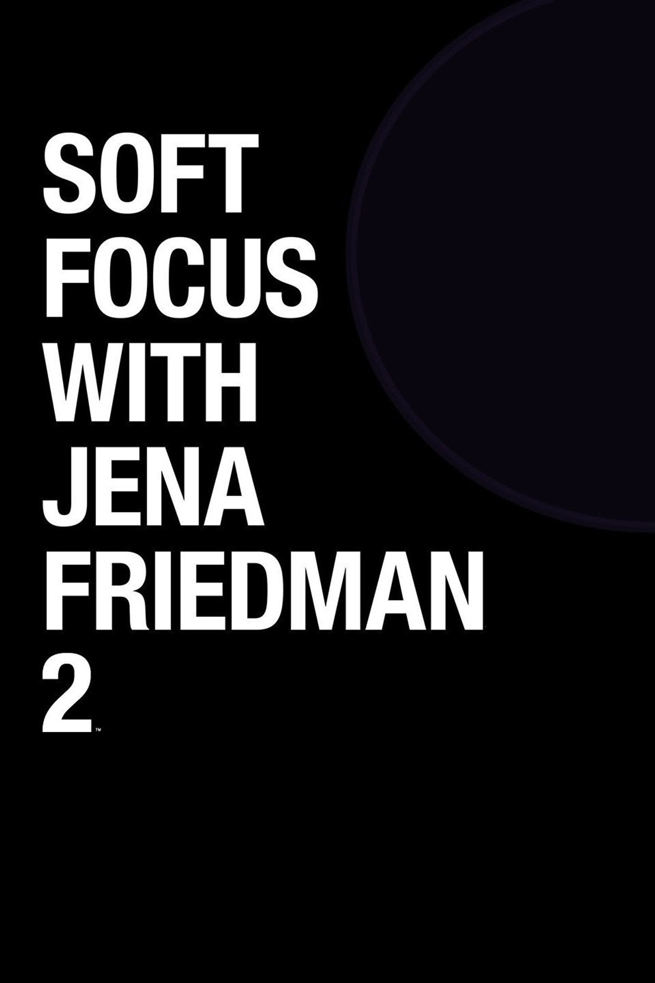 Soft Focus with Jena Friedman 2 Backdrop