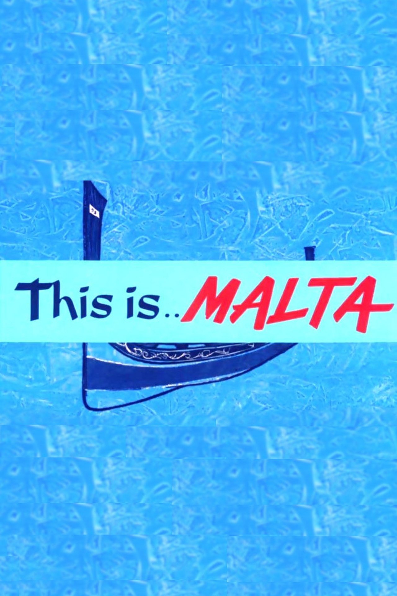 This Is Malta This Is Malta