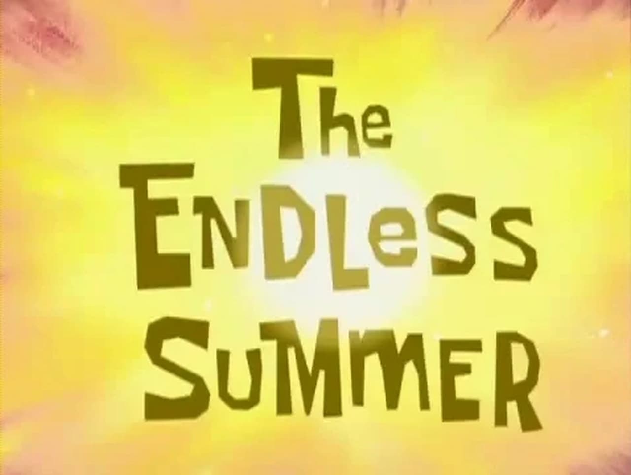 SpongeBob SquarePants - Season 0 Episode 1 : The Endless Summer