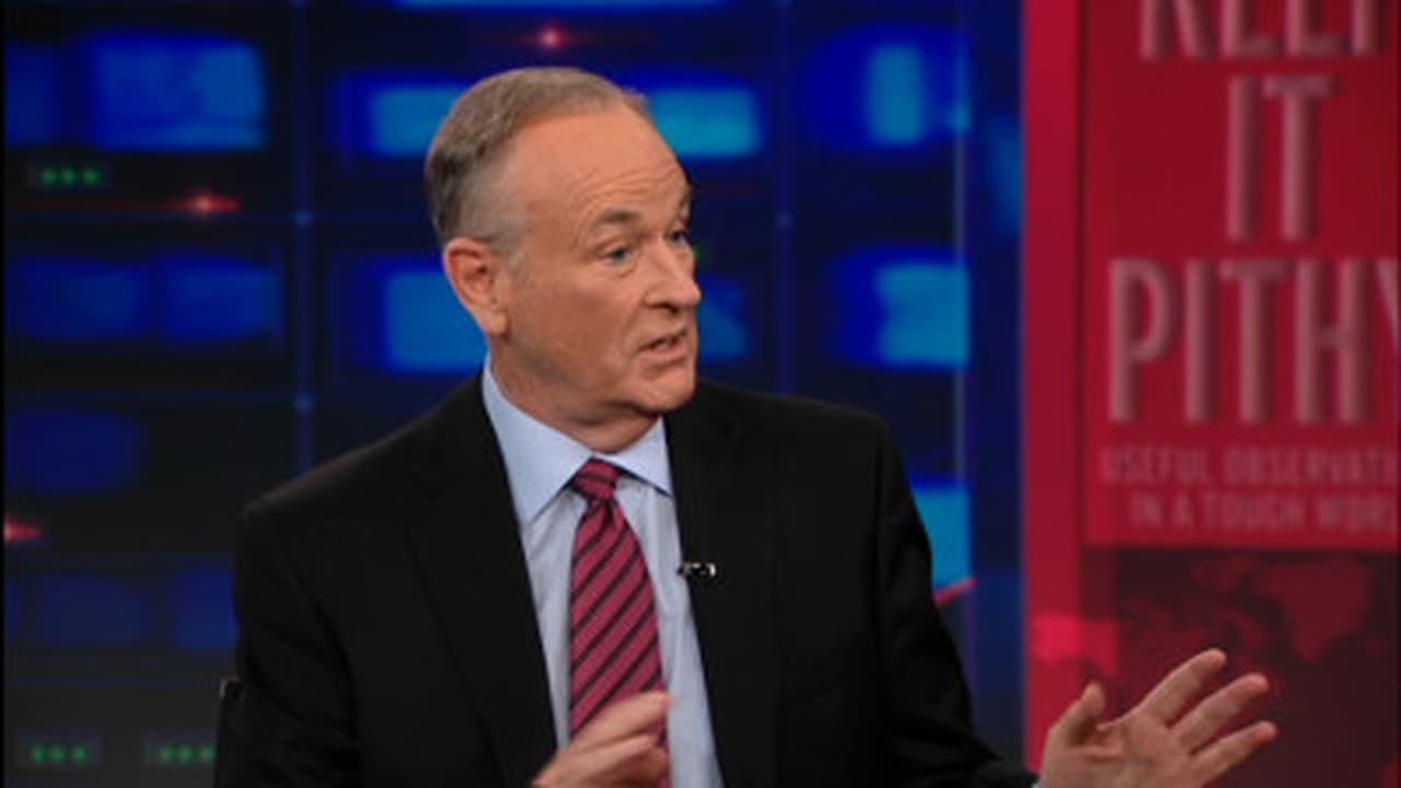The Daily Show - Season 18 Episode 107 : Bill O'Reilly