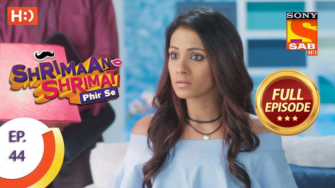 Shrimaan Shrimati Phir Se — Épisode 44