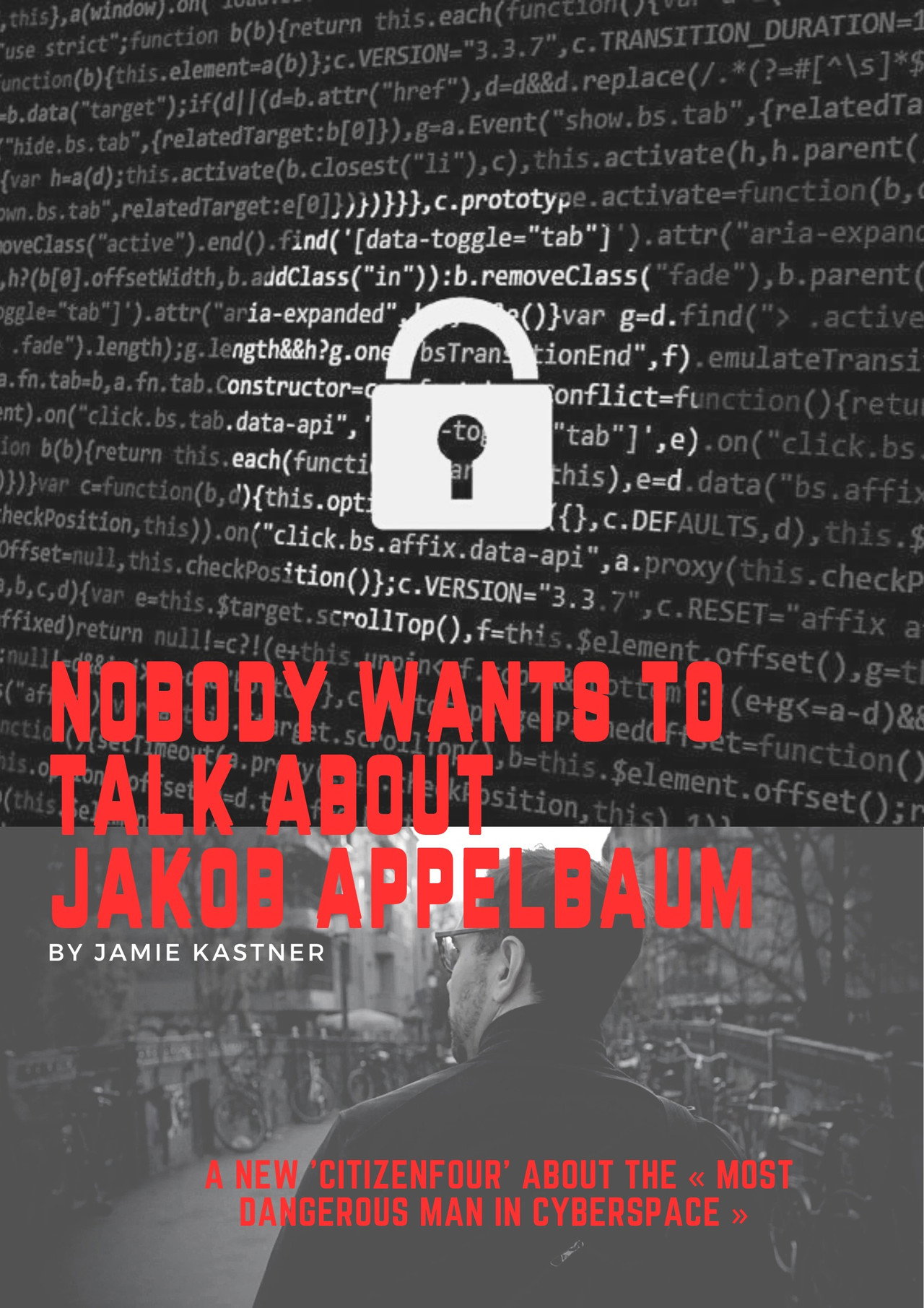 Nobody Wants to Talk About Jacob Appelbaum Backdrop