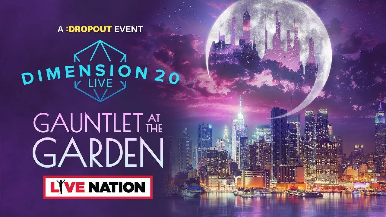 Dimension 20 Live: Gauntlet at the Garden