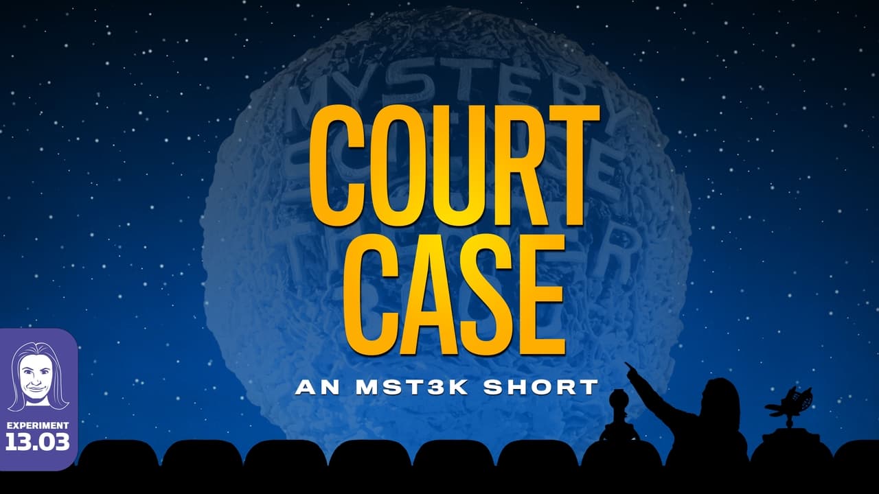 Mystery Science Theater 3000 - Season 0 Episode 3 : Court Case
