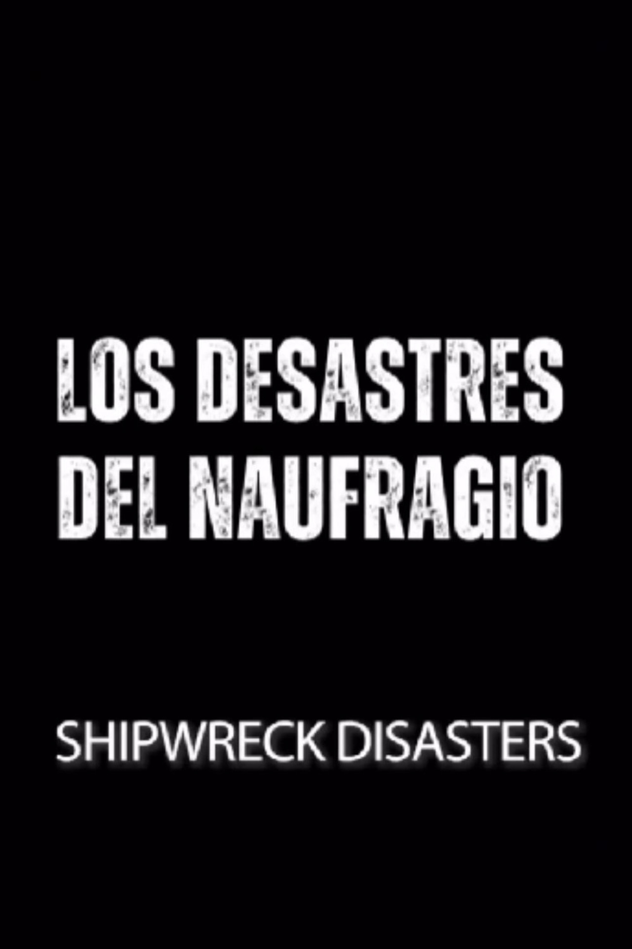 Shipwreck Disasters