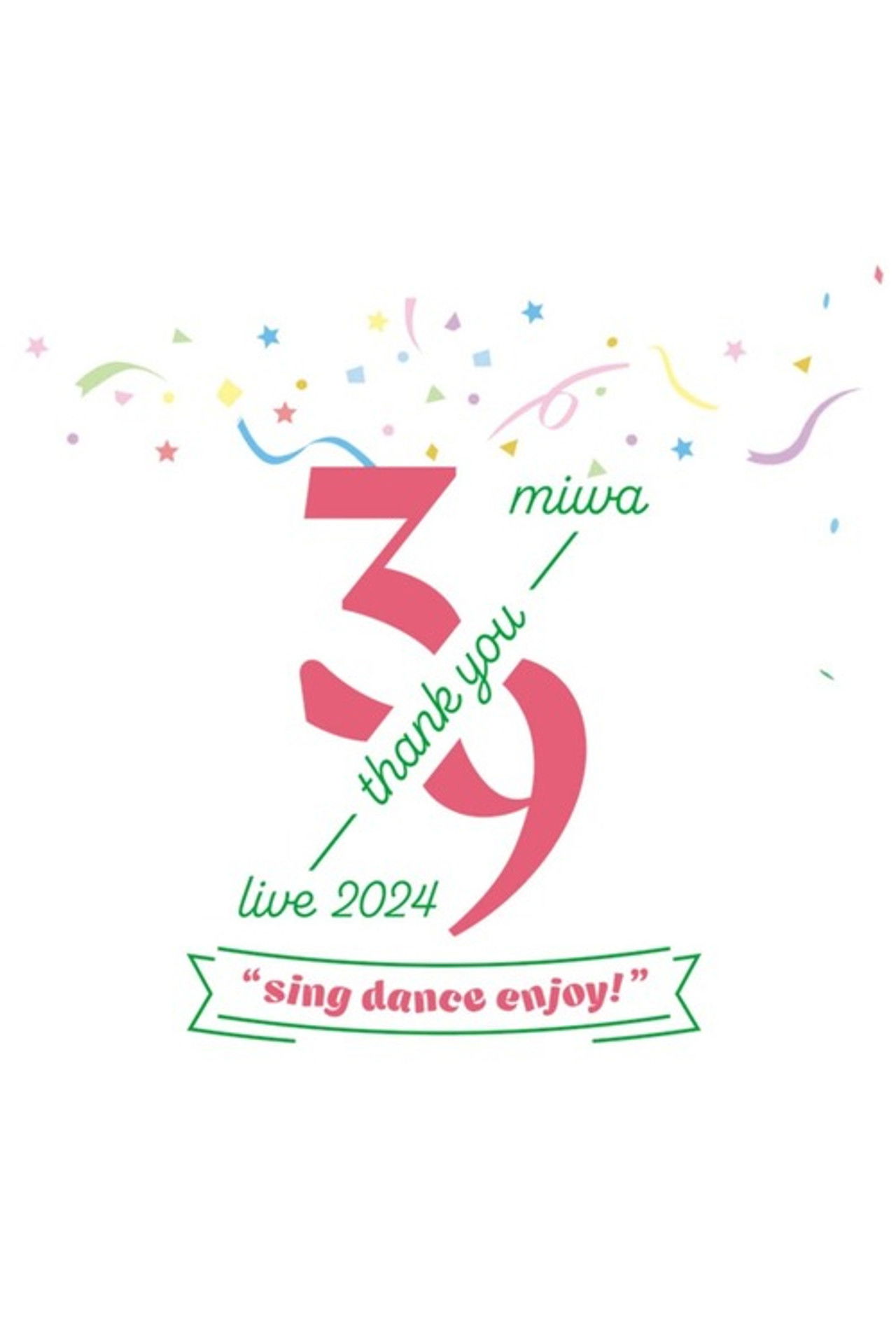 miwa -39 live- 2024 "sing dance enjoy" Backdrop