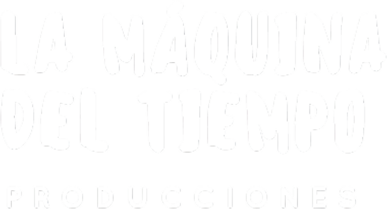 La Máquina del Tiempo Producciones