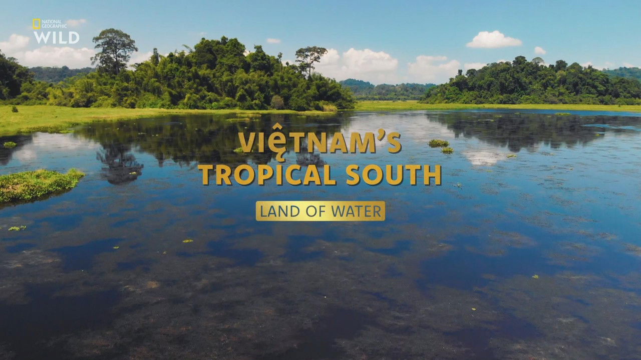 Tropical South: Land of Water