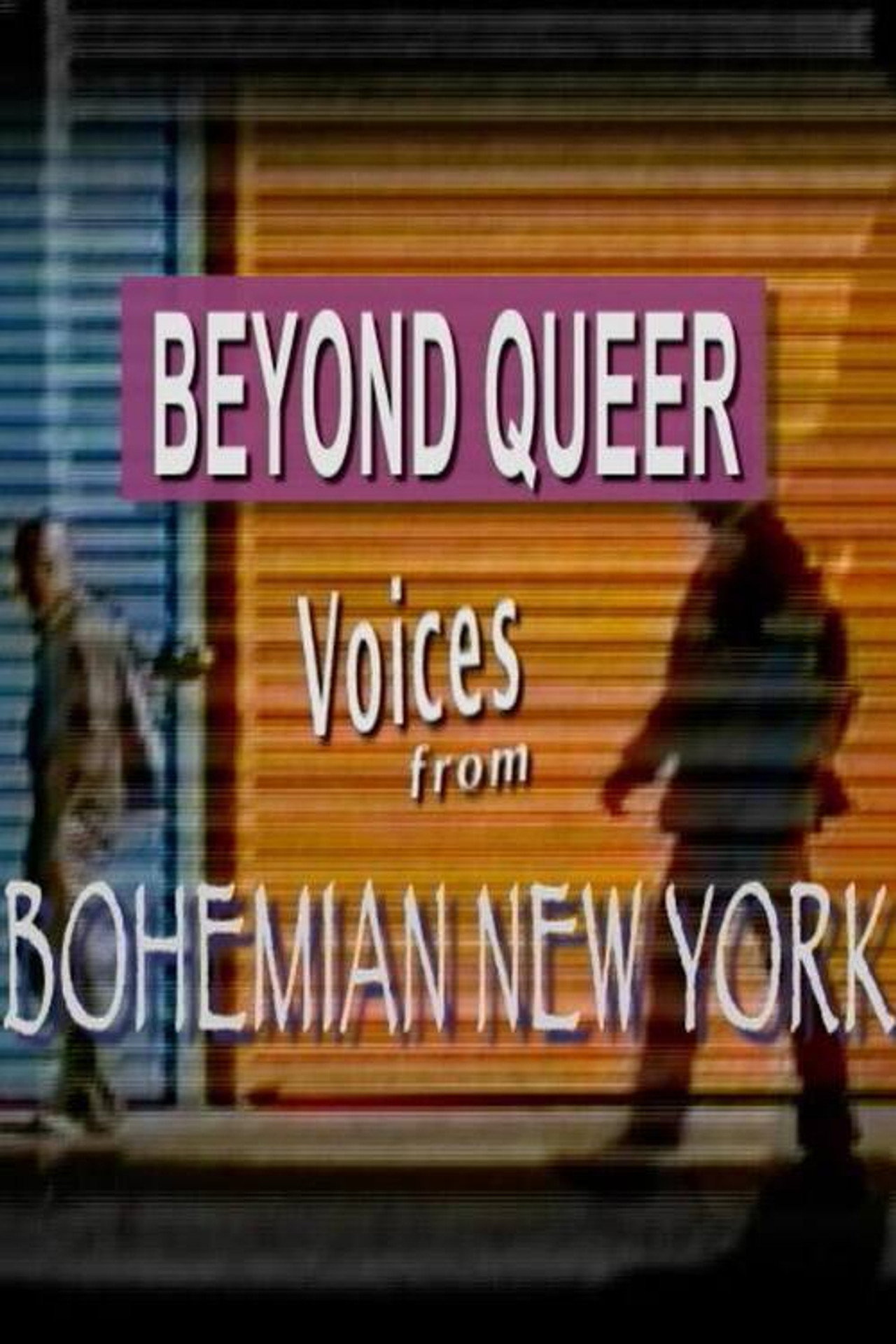 Beyond Queer: Voices from Bohemia filmaffisch