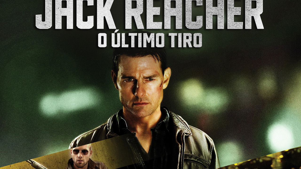Jack Reacher: O Último Tiro