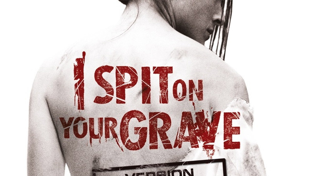 I Spit on Your Grave