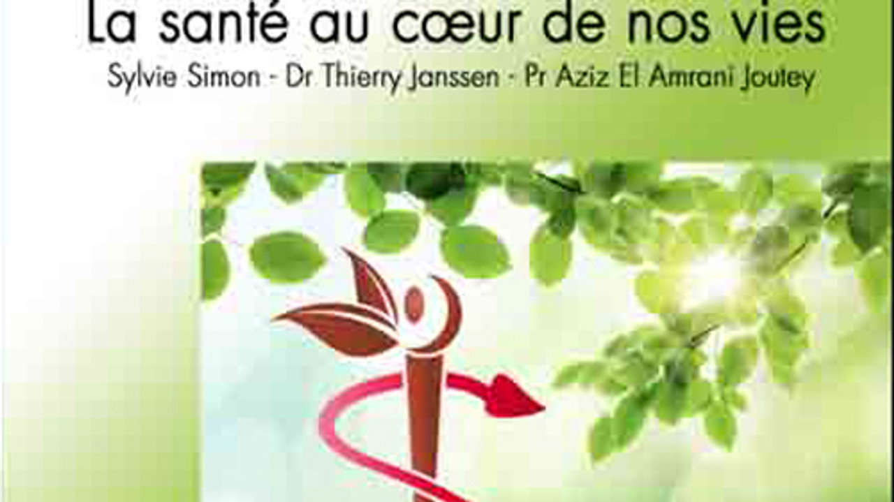 La santé au cœur de nos vies
