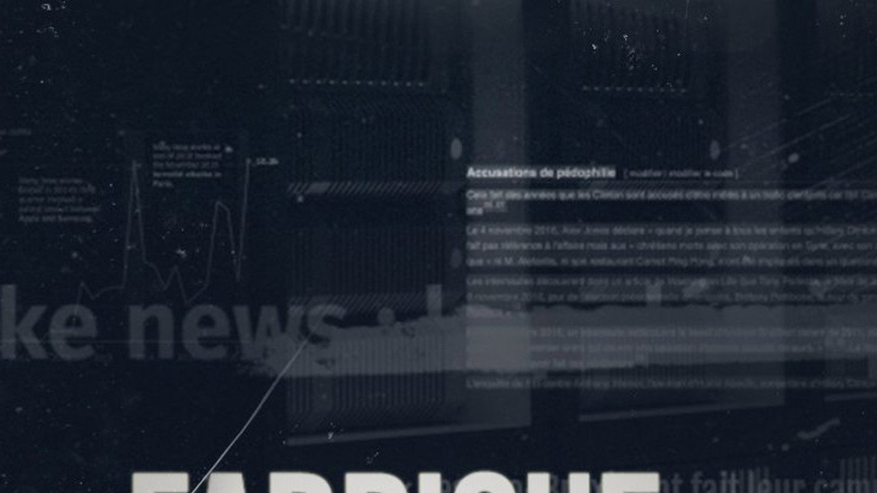 La Fabrique du mensonge