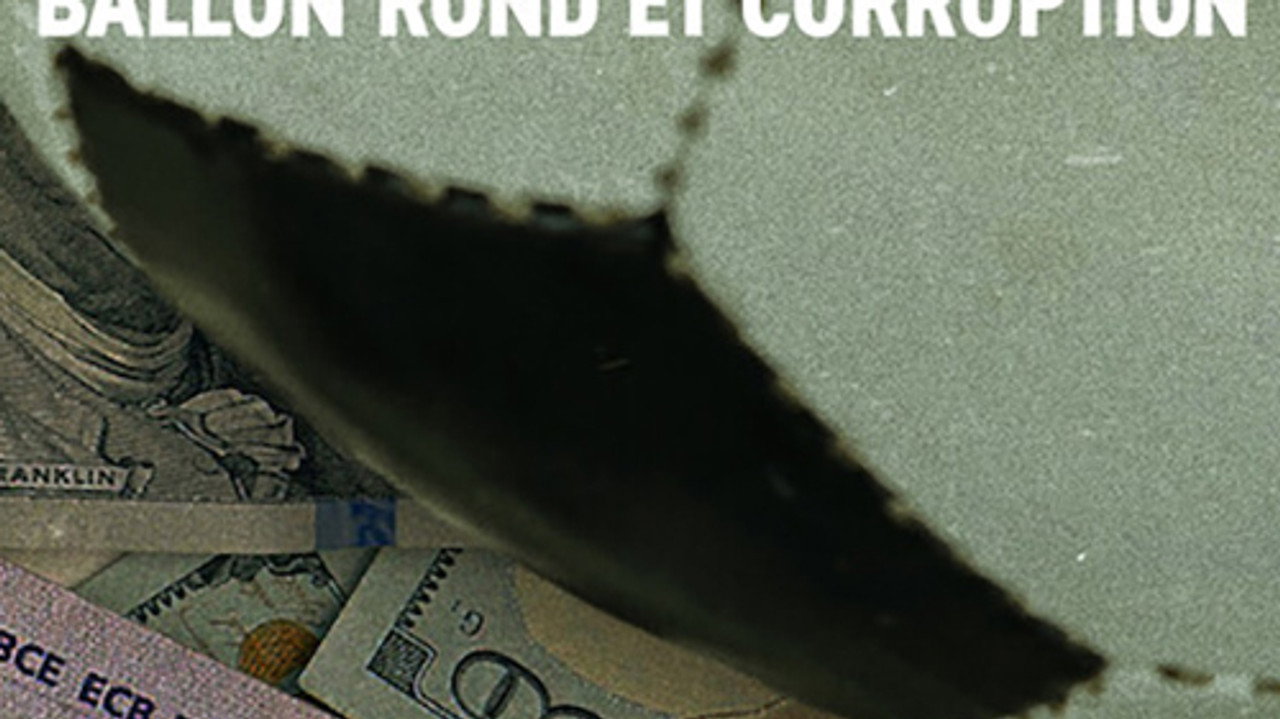 FIFA : Ballon rond et corruption