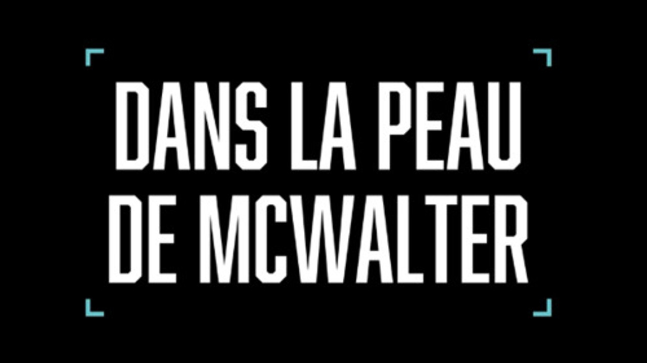 Dans la peau de McWalter