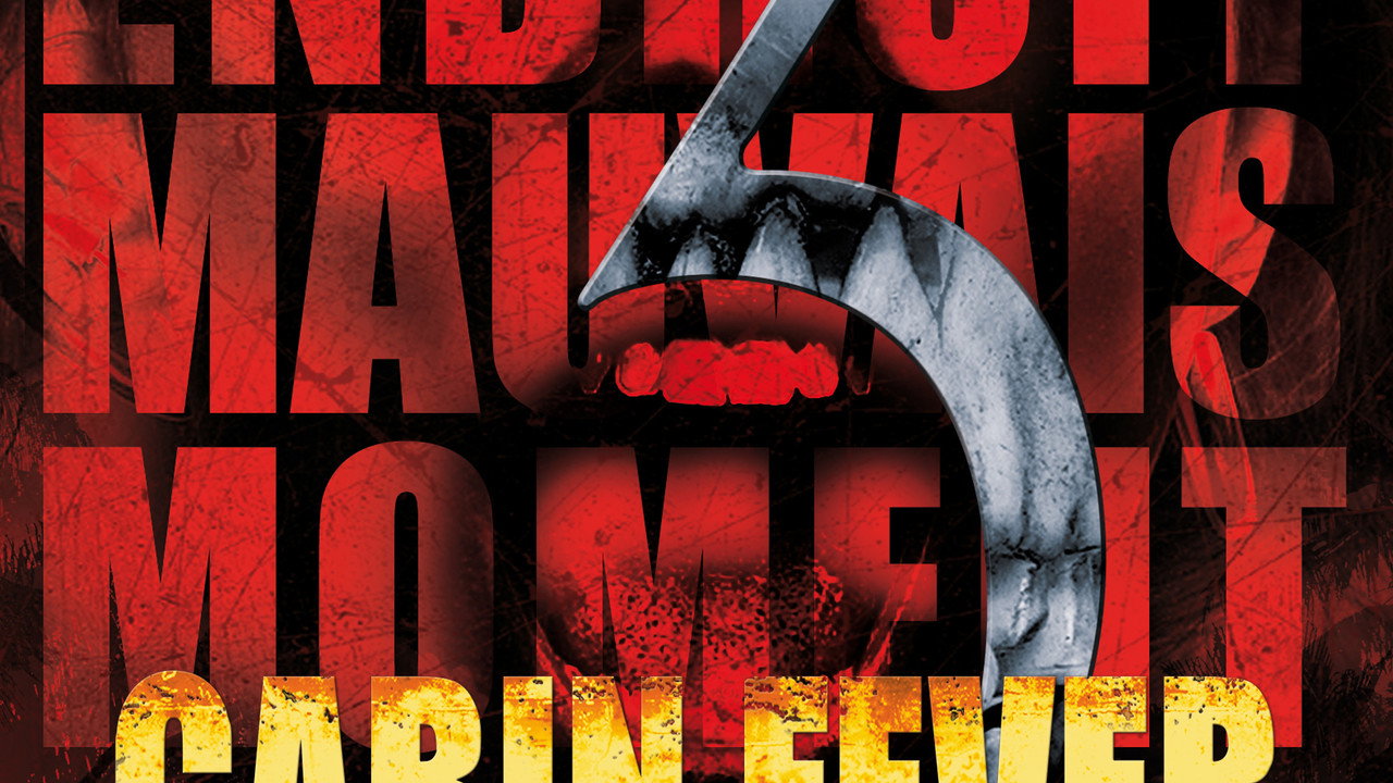 Cabin Fever : Patient Zero