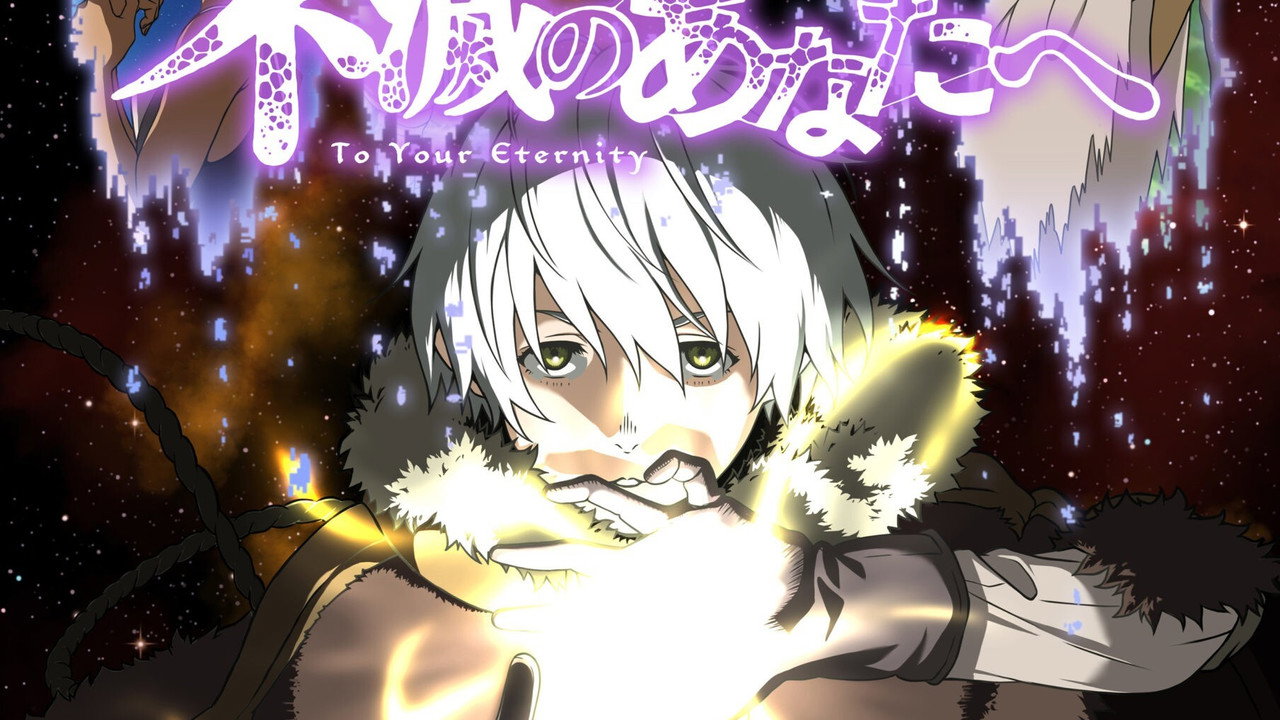 To Your Eternity