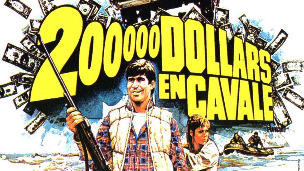 200 000 Dollars en cavale