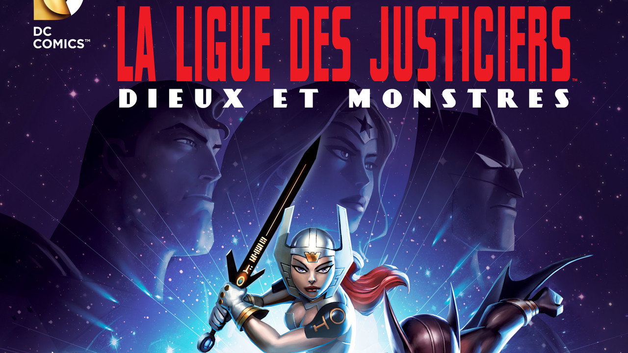 La Ligue des Justiciers : Dieux et Monstres