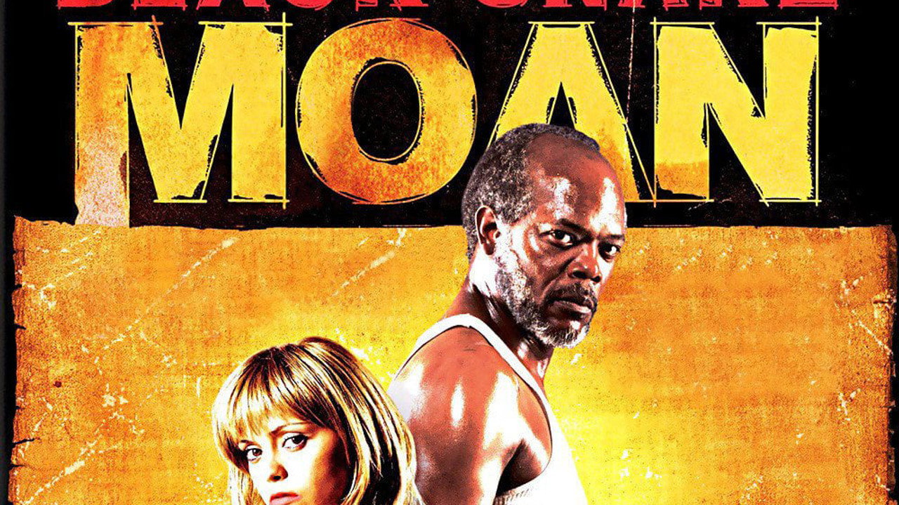 Black Snake Moan