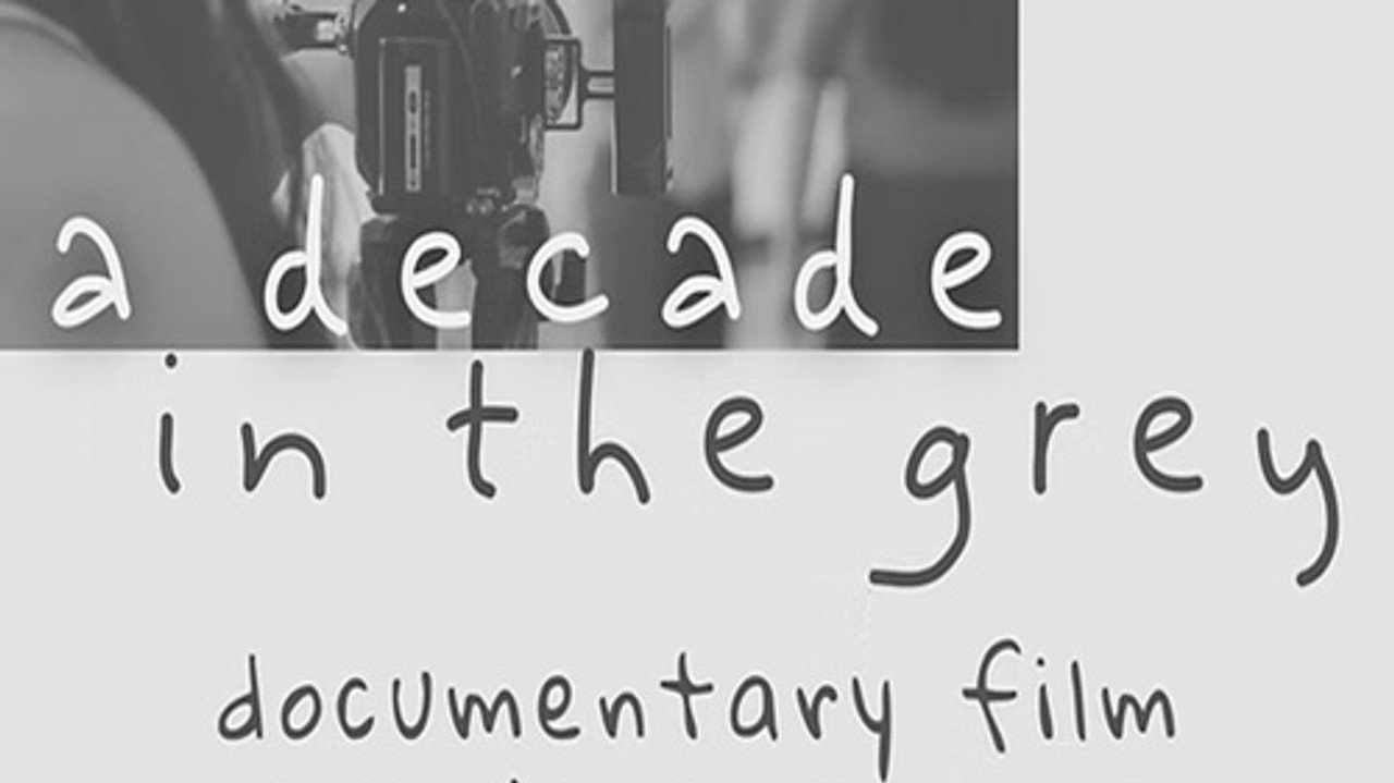 A Decade in the Grey